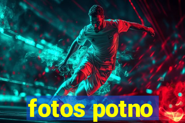 fotos potno